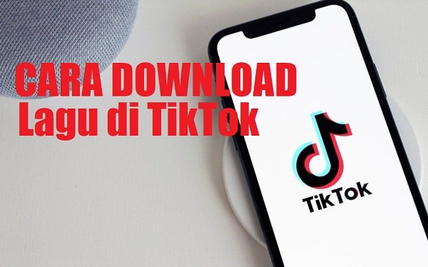 cara download lagu di Tiktok
