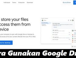 Cara Menggunakan Aplikasi Google Drive di HP dan Komputer