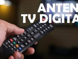 Rekomendasi Antena TV Digital Outdoor dan Indoor Terbaik 2022