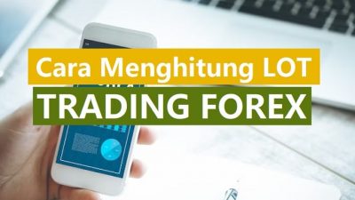 cara menghitung lot trading forex