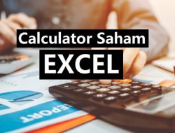 Calculator Saham Excel: Manfaat dan Cara Menggunakan