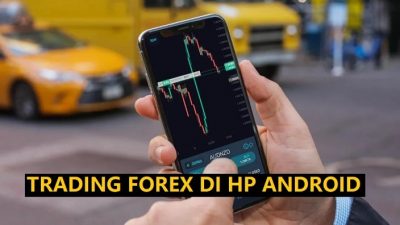 Cara Trading Forex di HP Android
