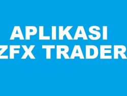 Aplikasi ZFX Trader: Platform Trading Canggih untuk Keuntungan Optimal