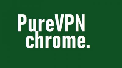 PureVPN Chrome
