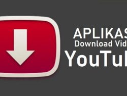 Aplikasi Download Video YouTube Terbaru Paling Gampang
