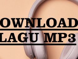 Download Lagu Mp3 Mudah Gratis dan Cepat Gak Ribet