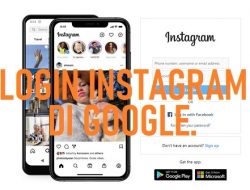 Login Instagram di Google dengan Aman dan Mudah