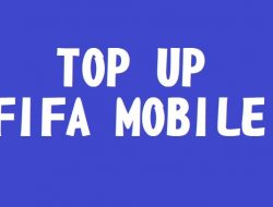Tempat Top Up FIFA Mobile Terbaik Terpercaya