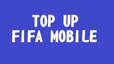 Tempat Top Up FIFA Mobile Terbaik Terpercaya