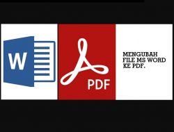 Cara Mengubah File Microsoft Word ke PDF