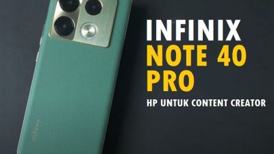 Infinix Note 40 Pro HP untuk content creator