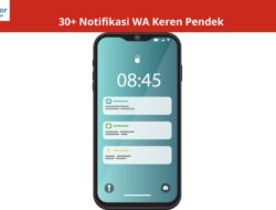 30+ Notifikasi WA Keren Pendek