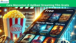 Aplikasi Streaming Film Gratis