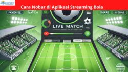 Cara Nobar di Aplikasi Streaming Bola