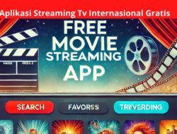 Cara Menonton di Aplikasi Streaming Film Gratis