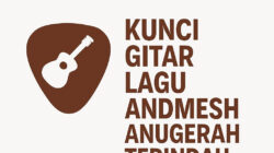 Kunci Gitar Lagu Andmesh Anugerah Terindah