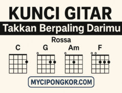Kunci Gitar Lagu Rossa Takkan Berpaling Darimu