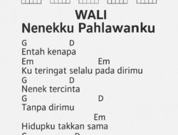 Kunci Gitar Lagu Wali Nenekku Pahlawanku