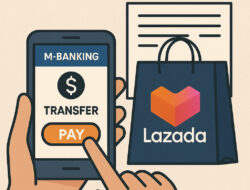 Cara Bayar Lazada Lewat M-Banking