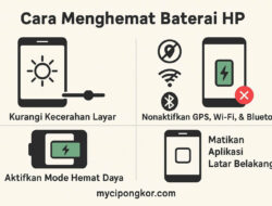 Cara Menghemat Baterai HP Agar Awet