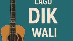 Kunci Gitar Lagu Wali Dik