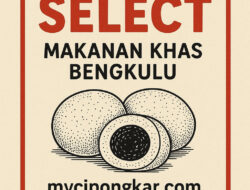Rekomendasi Makanan Khas Bengkulu