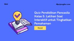 Quiz Pendidikan Pancasila Kelas 5