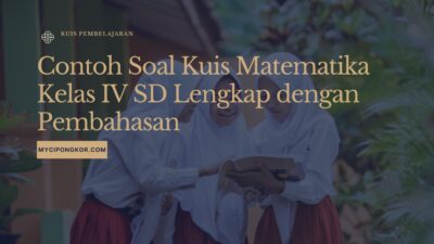 Soal Kuis Matematika Kelas IV SD